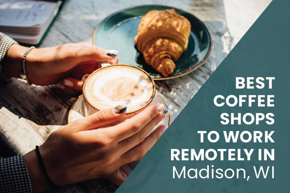 Remote Work Madison